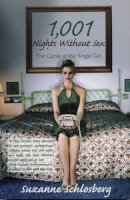 S Schlosberg - 1001 Nights without Sex: The Curse of the Single Girl - 9781840189094 - KRF0037768