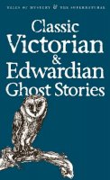 Rex (Ed) Collings - Classic Victorian and Edwardian Ghost Stories - 9781840220667 - V9781840220667