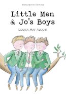 Louisa May Alcott - Little Men & Jo's Boys - 9781840221763 - V9781840221763