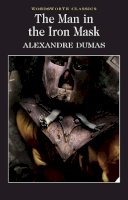 Alexandre Dumas - The Man in the Iron Mask (Wordsworth Classics) - 9781840224351 - KTJ0004155