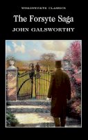 John Galsworthy - The Forsyte Saga (Wordsworth Classics) - 9781840224382 - V9781840224382