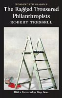 Robert Tressell - The Ragged Trousered Philanthropists - 9781840226829 - V9781840226829