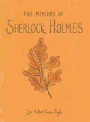 Sir Arthur Conan Doyle - The Memoirs of Sherlock Holmes (Wordsworth Collector's Editions) - 9781840228052 - 9781840228052