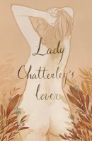 D.H. Lawrence - Lady Chatterley's Lover (Collector's Edition) - 9781840228557 - 9781840228557