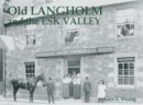 Alex Young - Old Langholm and the Esk Valley - 9781840332377 - V9781840332377