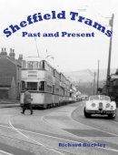 Richard Buckley - Sheffield Trams Past and Present - 9781840334364 - V9781840334364