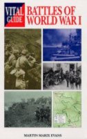 Martin Marix Evans - Battles of World War I - 9781840374094 - V9781840374094