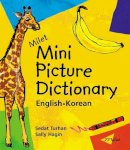 Sedat Turhan - Milet Mini Picture Dictionary (Korean-English) - 9781840594706 - V9781840594706
