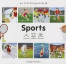 Milet Publishing Ltd - My First Bilingual Book - Sports: English-Korean - 9781840597554 - V9781840597554