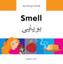 Milet Publishing Ltd - My Bilingual Book - Smell - 9781840598070 - V9781840598070