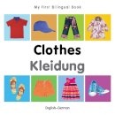Milet Publishing - My First Bilingual BookClothes (EnglishGerman) - 9781840598636 - V9781840598636