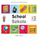 Milet Publishing Ltd - My First Bilingual BookSchool (EnglishPolish) - 9781840598988 - V9781840598988