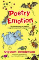 Stewart Henderson - Poetry Emotion: 50 Original Poems to Spark an Imaginative Approach to Topical Values - 9781841018935 - V9781841018935