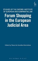 De Vareilles-Sommire - Forum Shopping in the European Judicial Area (Studies of the Oxford Institute of European and Comparative Law) - 9781841137834 - V9781841137834