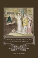 Isabella Alexander - Copyright Law and the Public Interest in the Nineteenth Century - 9781841137865 - V9781841137865