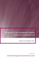 Michael Dougan - 50 Years of the European Treaties - 9781841138329 - V9781841138329