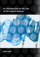 Robert Kolb - Introduction to the Law of the United Nations - 9781841139371 - V9781841139371