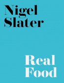 Nigel Slater - Real Food - 9781841151441 - V9781841151441