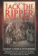 Keith Skinner - The Ultimate Jack the Ripper Sourcebook - 9781841194523 - V9781841194523