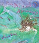Jane Ray - Can You Catch a Mermaid? - 9781841212968 - V9781841212968