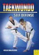 Juergen Hoeller - Taekwando - Self Defense - 9781841261348 - V9781841261348