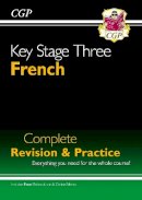 Cgp Books - KS3 French Complete Revision & Practice (with Free Online Edition & Audio) - 9781841464367 - V9781841464367