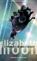 Elizabeth Moon - Command Decision: Vatta´s War: Book Four - 9781841493794 - V9781841493794