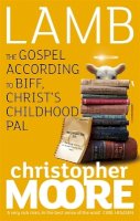 Christopher Moore - Lamb: A Novel - 9781841494524 - V9781841494524