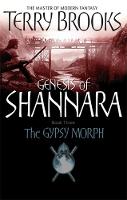 Terry Brooks - The Gypsy Morph: Genesis of Shannara Book Three - 9781841495798 - V9781841495798