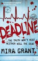 Mira Grant - Deadline: The Newsflesh Trilogy: Book 2 - 9781841498997 - V9781841498997