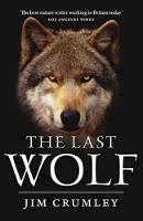 Jim Crumley - The Last Wolf - 9781841588476 - V9781841588476