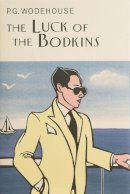 P.G. Wodehouse - The Luck of the Bodkins - 9781841591179 - V9781841591179