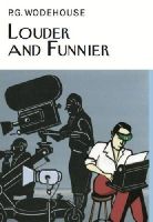 P.g. Wodehouse - Louder & Funnier - 9781841591964 - V9781841591964