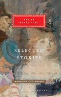 Guy de Maupassant - Selected Stories (Everyman's Library CLASSICS) - 9781841594002 - 9781841594002