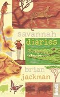 Brian Jackman - Savannah Diaries - 9781841624938 - V9781841624938