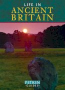 Brian Williams - Life in Ancient Britain - 9781841653709 - 9781841653709