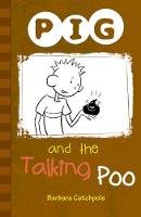 Catchpole Barbara - PIG and the Talking Poo - 9781841675206 - V9781841675206