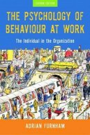 Adrian Furnham - The Psychology of Behaviour at Work - 9781841695044 - V9781841695044