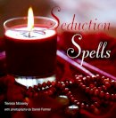 Teresa Moorey - Seduction Spells (Spell Books) - 9781841726175 - KON0820241