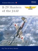 Koji Takaki - B-29 Hunters of the JAAF - 9781841761619 - V9781841761619