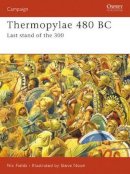Nic Fields - Thermopylae 480 BC: Last stand of the 300 - 9781841761800 - V9781841761800