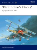 Greg Vanwyngarden - ‘Richthofen’s Circus’: Jagdgeschwader Nr 1 - 9781841767260 - V9781841767260