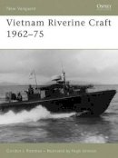 Gordon L. Rottman - Vietnam Riverine Craft 1962–75 - 9781841769318 - V9781841769318