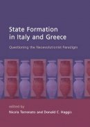 Donald Haggis - State Formation in Italy and Greece - 9781842179673 - V9781842179673