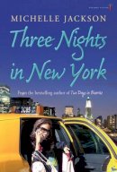Michelle Jackson - Three Nights In New York - 9781842234044 - KST0012671