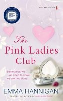 Emma Hannigan - The Pink Ladies Club - 9781842234921 - V9781842234921