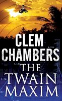 Clem Chambers - The Twain Maxim - 9781842433416 - V9781842433416