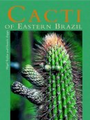 R. J. Johns - Cacti of Eastern Brazil - 9781842460566 - V9781842460566