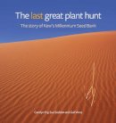 Sue Seddon - The Last Great Plant Hunt - 9781842464328 - V9781842464328