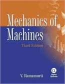 V. Ramamurti - Mechanics of Machines - 9781842654569 - V9781842654569